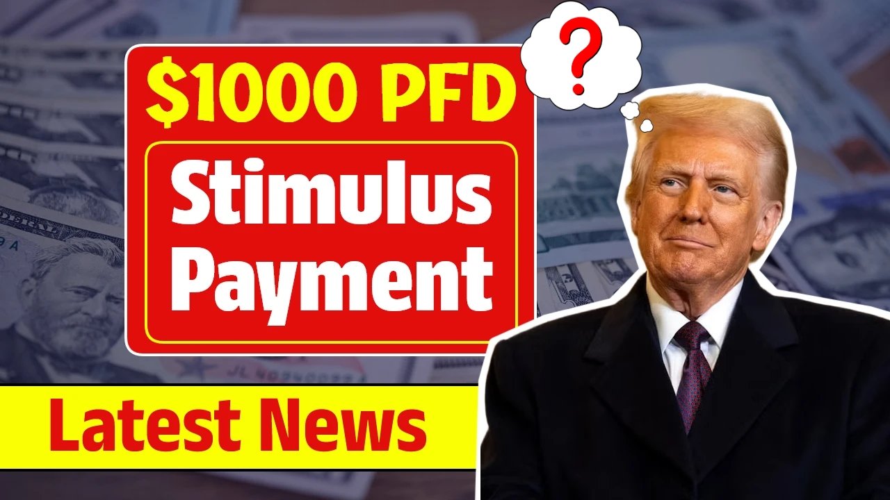 $1,000 PFD Stimulus Payment 2025 – October Payout Schedule Finally Released